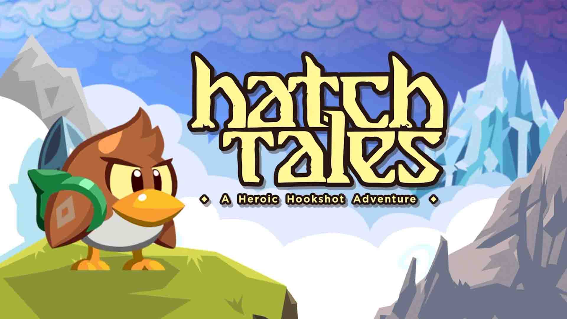 Hatch Tales: A Heroic Hookshot Adventure review