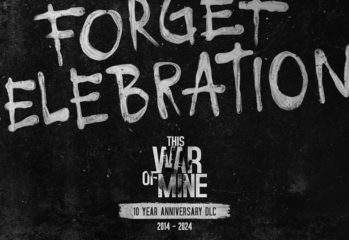 This War of Mine Forget Celebrations